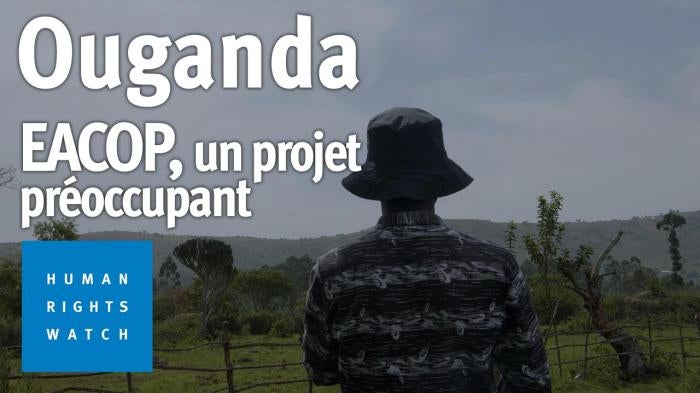 202310EHR_Uganda_EACOP_Video_Img_FR